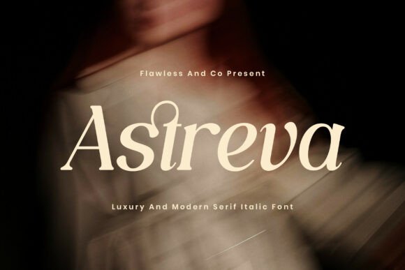 Astreva: A Luxurious Serif Font